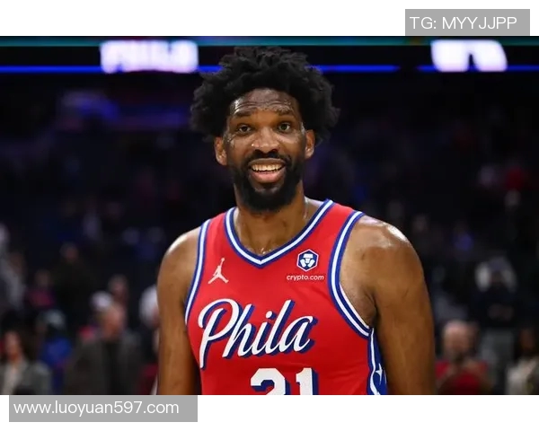 76人主场迎战猛龙恩比德复出助力球队争胜