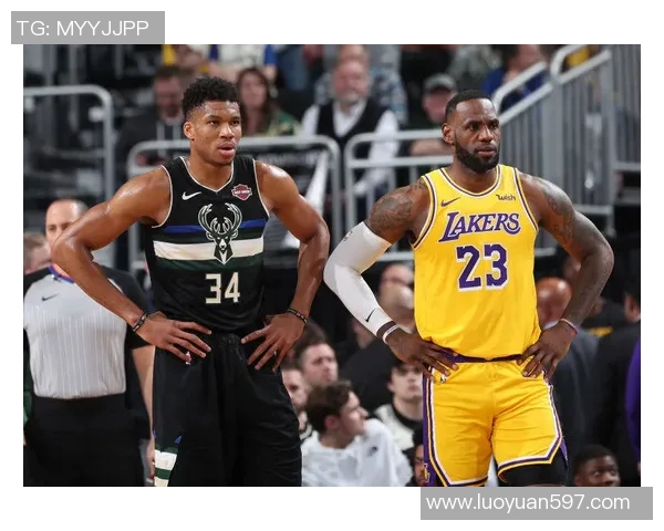 湖人雄鹿强强对话：字母哥对决詹姆斯，谁将主宰赛场？